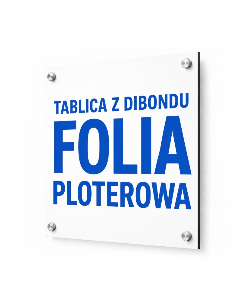 Tablica z dibondu z folią ploterową na dystansach