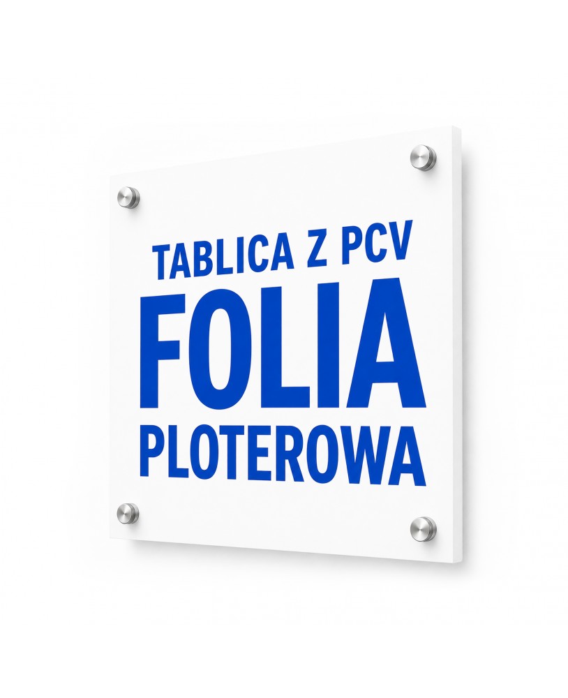 Tablica z PCV z folią ploterową na dystansach
